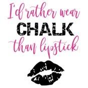 Gymnast I'd Rather Wear Chalk Than Lipstick Design