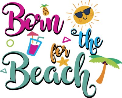 Born for the Beach