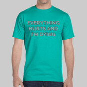 Everything Hurts